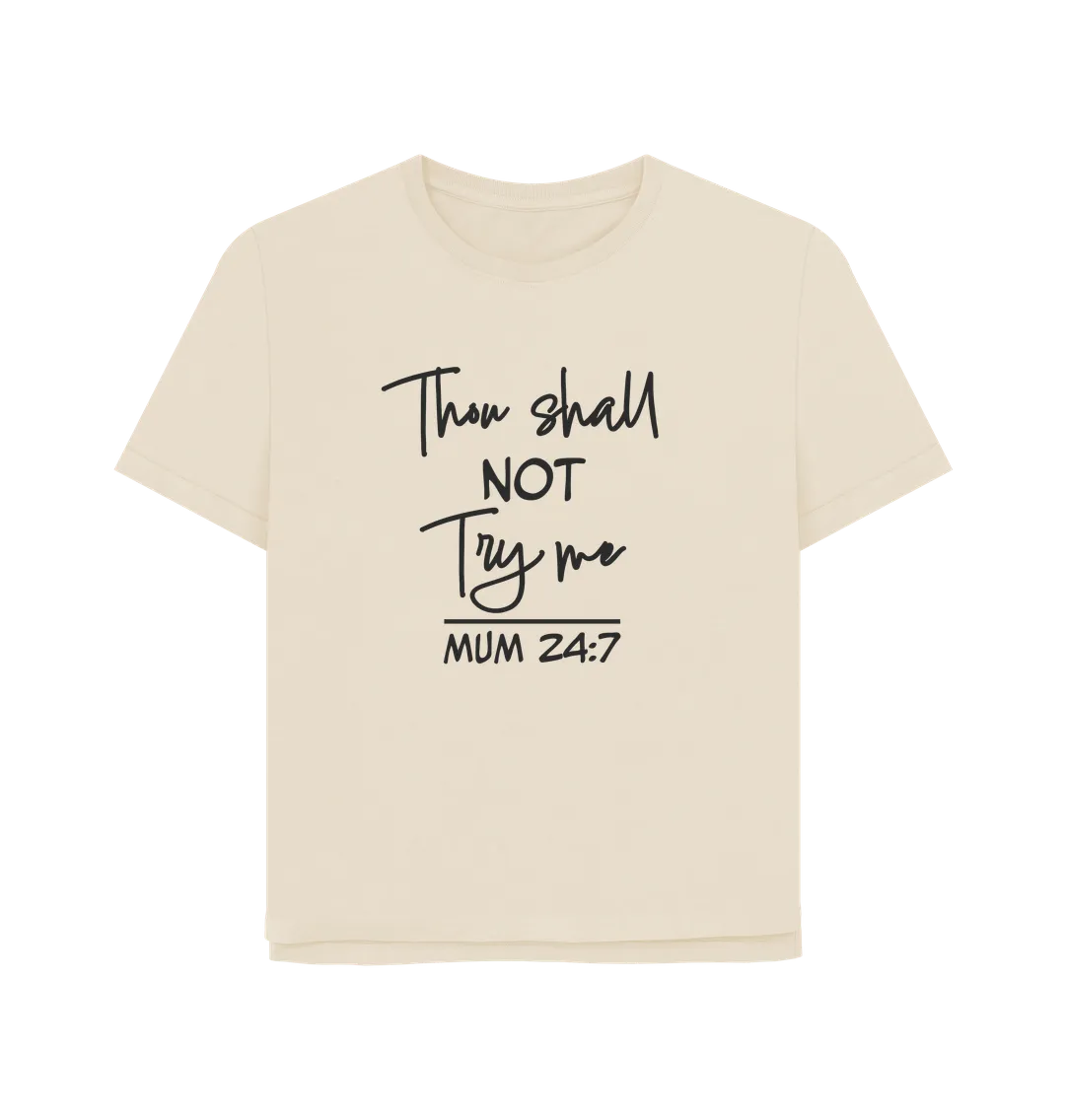 Thou Shall Not Women's Relaxed Fit T-shirt