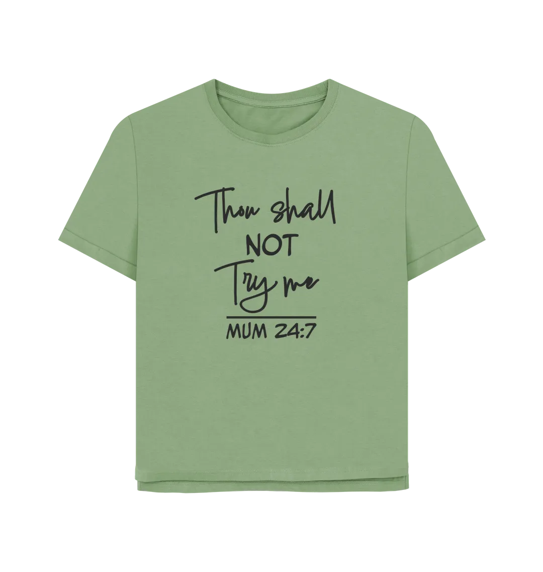 Thou Shall Not Women's Relaxed Fit T-shirt