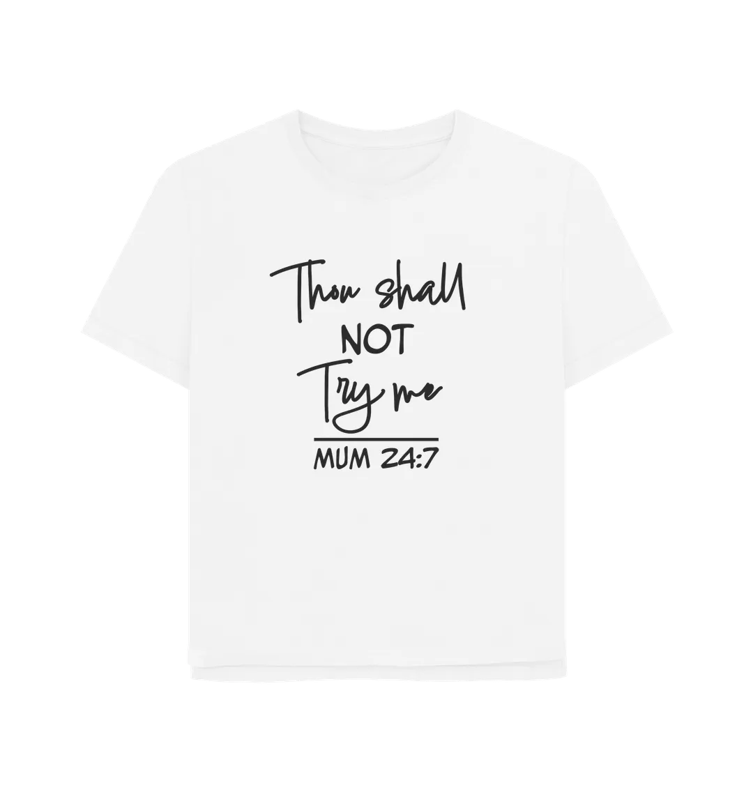Thou Shall Not Women's Relaxed Fit T-shirt