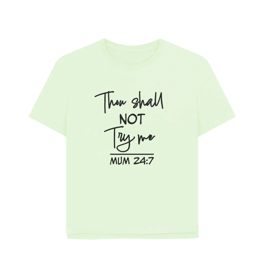Thou Shall Not Women's Relaxed Fit T-shirt